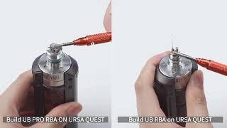 Lost Vape UB RBA and UB PRO RBA Build-up on URSA QUEST