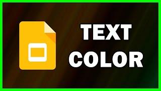 How to change Text Color on Google Slides | 2024