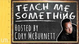 Ep 0 - Teach Me Something Introduction