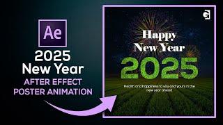 Happy New Year Poster Animation 2025 | Adobe After Effects Tutorial for Beginners