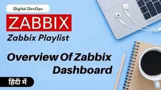 Zabbix - Overview Of Zabbix Dashboard | Explained | Ubuntu | Hindi