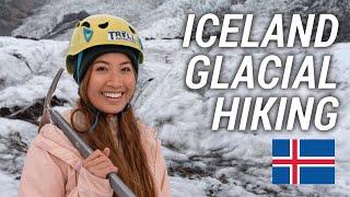 Glacier Hiking in Iceland: Land of Fire and Ice 