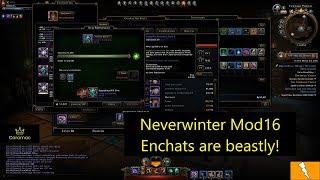 Neverwinter Mod 16 Enchants are Beastly!