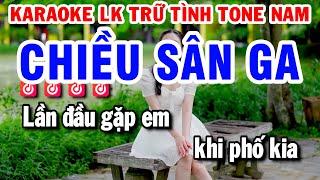 Karaoke Liên Khúc Tone Nam | Chiều Sân Ga - Hai Chuyến Tàu Đêm