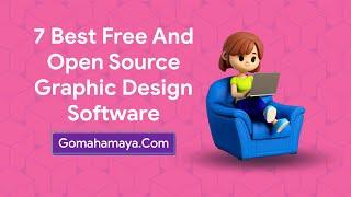 7 Best Free And Open Source Graphic Design Software