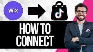 How to Connect Wix Store to TikTok Business Center