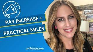 PAY INCREASE + PRACTICAL MILES