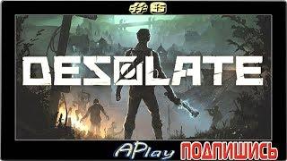 Desolate ► Метеостанция и секретные документы ► Гайд по выживанию #6