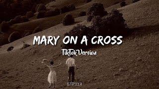 Mary On a Cross - Ghost (TikTok Version)