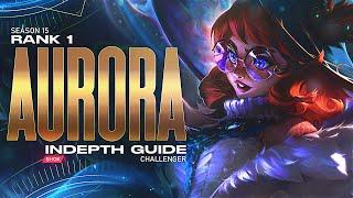 HOW TO PLAY AURORA IN SEASON 15 - FULL INDEPTH GUIDE