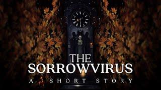 The Sorrowvirus: A Faceless Short Story - "Survive" Trailer