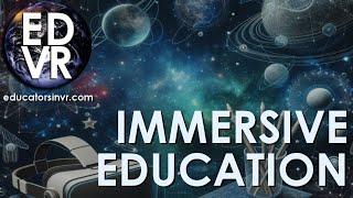 Welding Immersive Education - Educators in VR