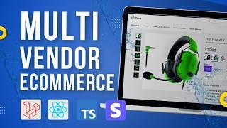 Build Multi Vendor E-Commerce Marketplace with Laravel & React