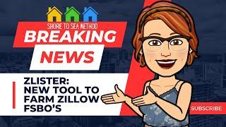 Zlister: New Chrome extension tool for real estate agents to farm Zillow FSBO's (For Sale By Owners)