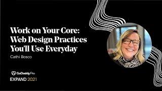 Web Design Principles You’ll Use Every Day | EXPAND 2021 by GoDaddy Pro