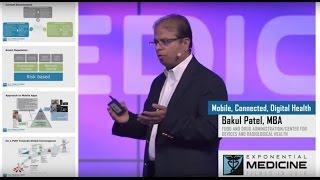 The FDA's Bakul Patel - Software as a Medical Device | Exponential Medicine