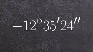 Learn to write an angle in decimal degree form