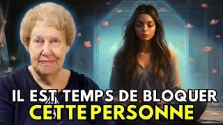 10 Signes Que l'Univers Vous Dit de BLOQUER Quelqu'un de Votre Vie  Dolores Cannon