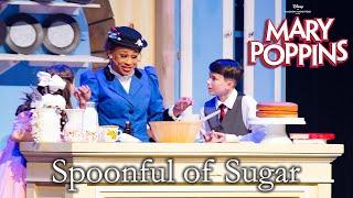 Mary Poppins Live | Spoonful of Sugar | Taylor Cast