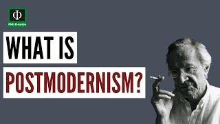 What is Postmodernism?