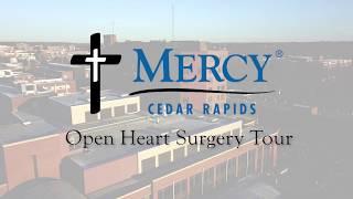 Open Heart Surgery Tour: Mercy Cedar Rapids