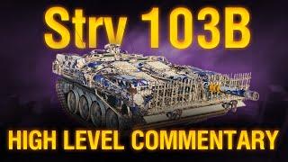 You are playing Strv 103B WRONG. Let's fix it! | High Level Commentary