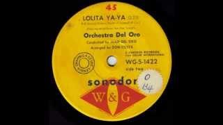 Orchestra Del Oro - Lolita Ya-Ya