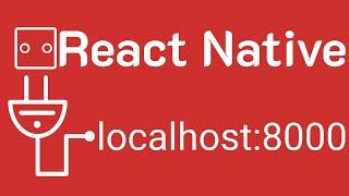 How to connect React Native App to Localhost