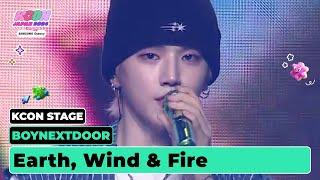 BOYNEXTDOOR (보이넥스트도어) - Earth, Wind & Fire | KCON STAGE | KCON JAPAN 2024