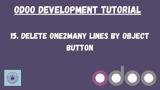 How to delete one2many line by object button | Odoo Tutorial in Hindi | Learnology coding