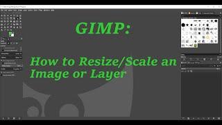GIMP 2020 - How to Resize/Scale an Image or Layer