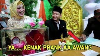 PRANK SPESIAL AA AWANG DAN ICHA DI AKAD NIKAH DAN RESEPSI NYA