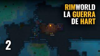  RimWorld: LA GUERRA DE HART - Ep 2 | Gameplay Español