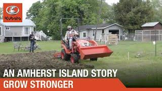 Grow Stronger - An Amherst Island Story