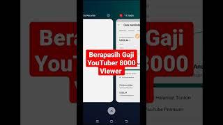 Berapasih Gaji YouTuber 8000 Viewer Setelah di Monetisasi