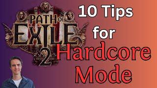 Ten Tips for Hardcore Path of Exile 2