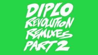 Diplo - Revolution (Absence Remix) (feat. Faustix & Imanos and Kai) [Official Full Stream]