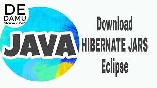 How to Download Hibernate Jars to Eclipse for Java Project  : Java Basics