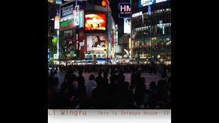 Li WingYu  [Previous Project]- This is Shibuya House EP Full Stream