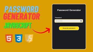 Create a Powerful Password Generator App: HTML CSS JavaScript Tutorial | Random Passwords Made Easy!