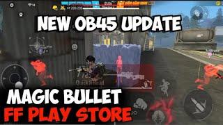 New OB45 update Free fire  Magicbullethack+Hologram body Obb Config file || Antiblackist 100 obb