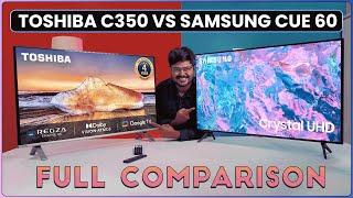 Samsung Crystal Cue60 vs. Toshiba C350MP: The 4K TV Clash of the Titans -  Who Will Win? 