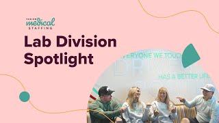 Lab Division Spotlight | Fusion Medical Staffing