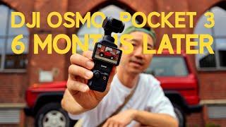 Dji Osmo Pocket 3 - 6 Months Later - The Pros and Cons