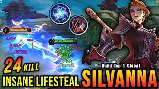 24 Kills!! OP Silvanna with this Item (INSANE LIFESTEAL) - Build Top 1 Global Silvanna ~ MLBB