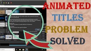 Openshot Animated Titles Problem Solved !! Not Supporting Issue Solved !! Blender Issue Fixed !!