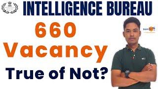 IB New Notification II 660 Vacancy II True of Not II By Vikram Sir