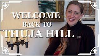 WELCOME BACK to THUJA HILL HOMEMAKING