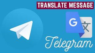 How to translate any foreign language on telegram app with Google translator | How to use telegram