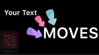 Move text on iPhone Videos with InShot Video Editor